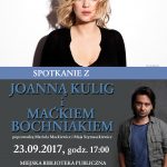 Czas na teatr | teatr na czasie – 2017 | spotkanie z Joanną Kulig i Maciejem Bochniakiem – fotorelacja