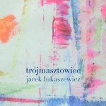 Jarek Łukaszewicz | trójmasztowiec