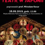 Alchemia Teatralna – Teatr w Japonii [lekcja prof. M. Kocura]