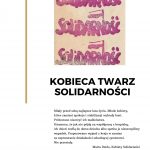 Kobiece twarze Solidarności oraz Ku wolności… Krótki rys historyczny NSZZ „Solidarność” Ziemi Świdnickiej