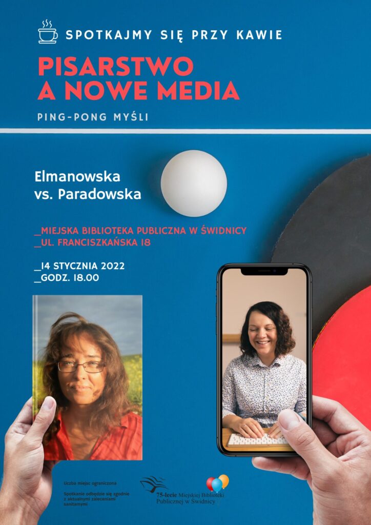 Niebieski plakat promujący spotkanie pisarstwo a nowe media - ping-pong myśli - niebieski zdjęcie Barbary Elmanowskiej i Kamili Paradowskiej