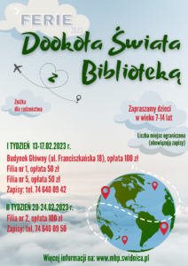 Plakat reklamujący warsztaty "Dookoła Świata z Biblioteką" w ramach Ferii 2023 r.