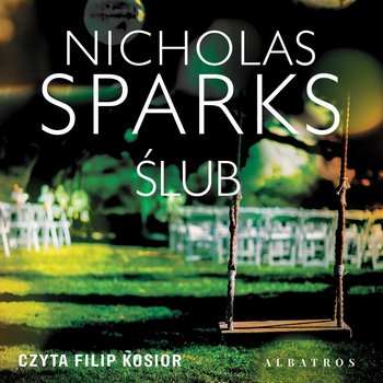 okładka audiobooka pod tytułem Ślub, autor Nicholas Sparks