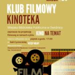 KLUB FILMOWY KINOTEKA – REAKTYWACJA