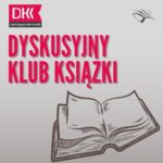 Spotkanie Dyskusyjnego Klubu Książki „Melina literacka”