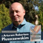 Spotkanie autorskie z Arturem Robertem Pluszczewskim