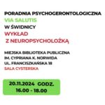 Wykład neuropsycholożki Agnieszki Żelwetro