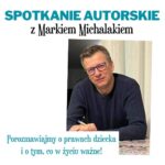 Spotkanie autorskie z Markiem Michalakiem