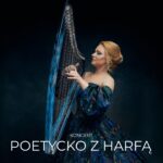 Koncert „Poetycko z harfą”