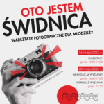 „Oto jestem – Świdnica”- warsztaty fotograficzne dla młodzieży