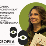 „Opowiedz to obrazem” – warsztaty komiksu reporterskiego